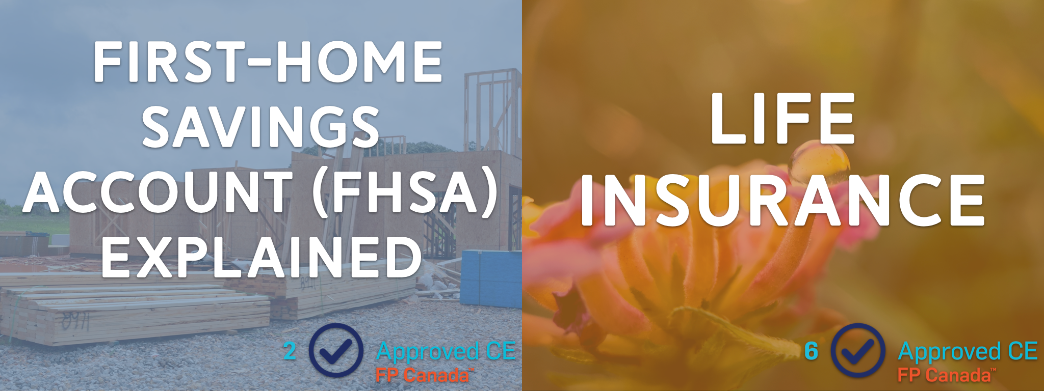First Home Savings Account + Life Insurance