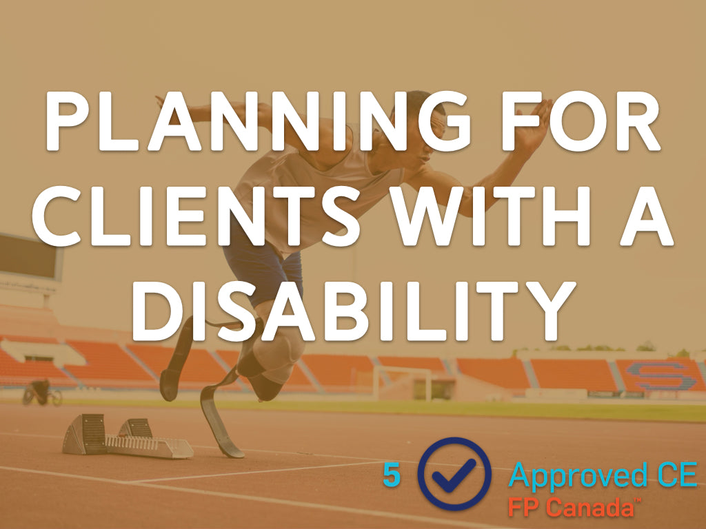 Planning for Clients with a Disability