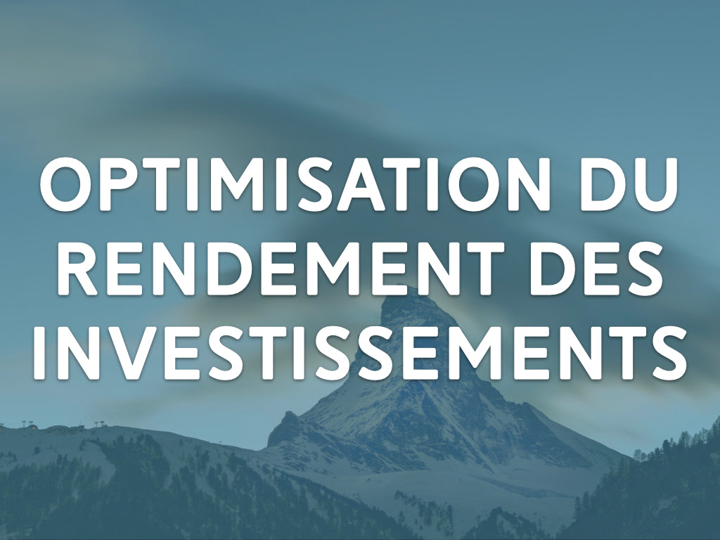 Optimisation du rendement des investissements