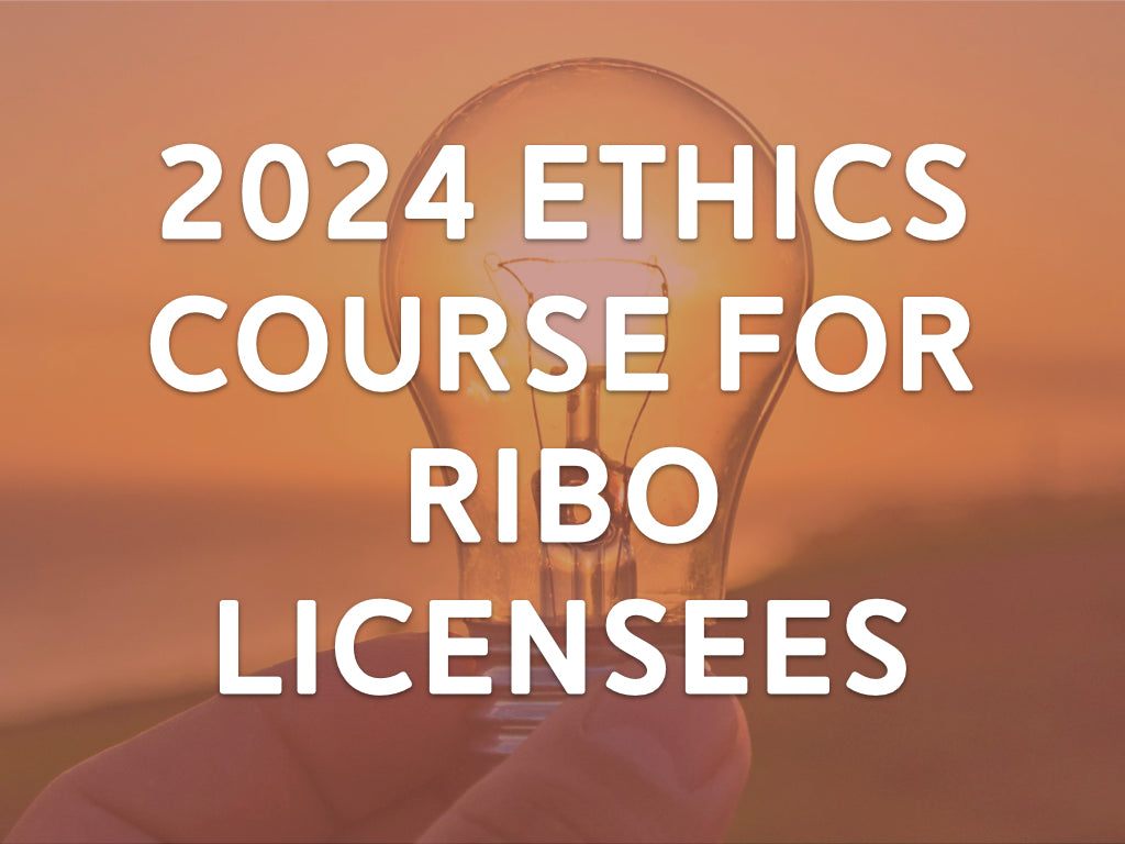 2024 Ethics Course for RIBO Licensees
