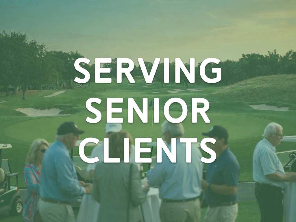 Serving Senior Clients